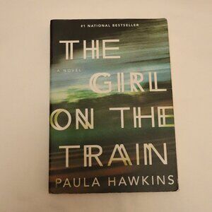 The Girl On The Train by Paula Hawkins | Thriller | Mystery | Suspense | Fiction